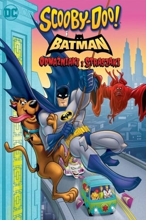 Scooby-Doo! i Batman: Odważniaki i straszaki (2018)