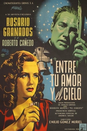 Poster Entre tu amor y el cielo (1950)