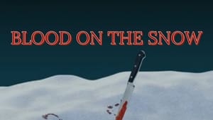 Blood On The Snow (2023)