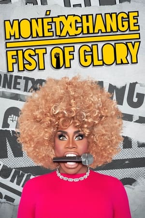 Poster Monét X Change: Fist of Glory (2023)