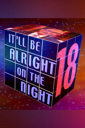 It'll be Alright on the Night - It'll Be Alright on the Night 18