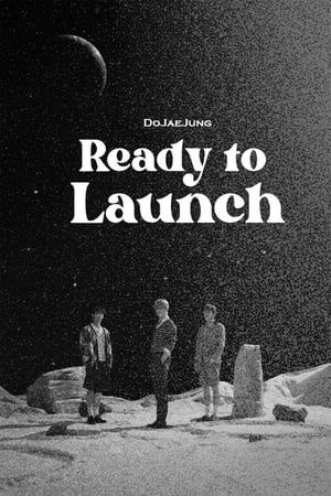 Poster DOJAEJUNG | Ready To Launch (2023)