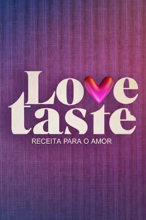 Love Taste - Receita Para o Amor (2026)