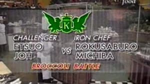 Iron Chef Michiba vs Etsuo Joh (Broccoli Battle)