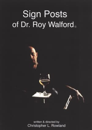 Poster Sign Posts of Dr. Roy Walford ()