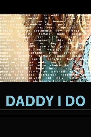 Daddy I Do poster