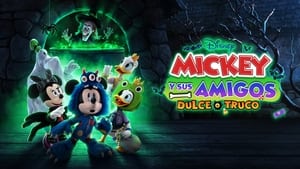 Mickey y sus Amigos: Dulce o Truco (Mickey and Friends: Trick or Treats)
