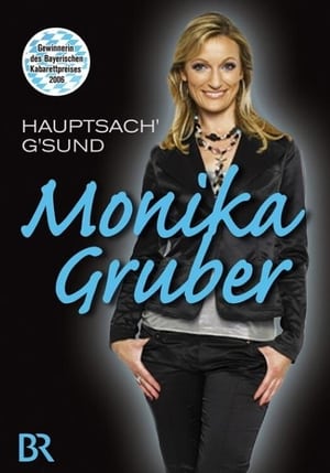 Image Monika Gruber: Hauptsach' g'sund