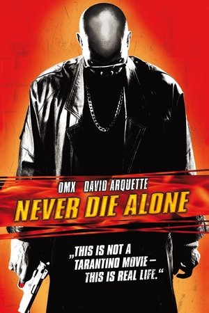 Never Die Alone 2004