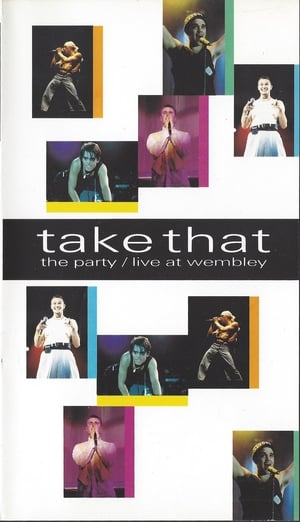 Poster Take That: The Party - Live at Wembley (1993)