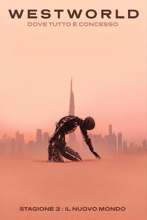 Westworld - Dove tutto è concesso: Il nuovo mondo