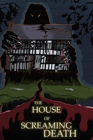 Poster The House of Screaming Death (2017)