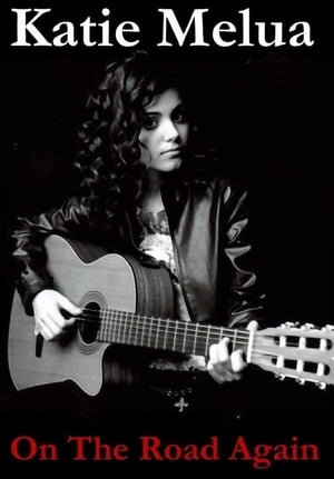 Katie Melua - On The Road Again film complet