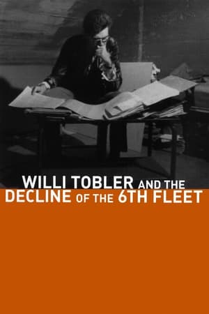 Image Willi Tobler und der Untergang der 6. Flotte