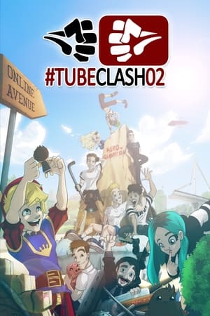 Poster TubeClash 02 - The Movie 2015