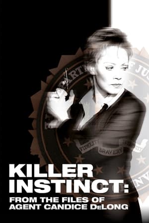 Poster di Killer Instinct: From the Files of Agent Candice DeLong