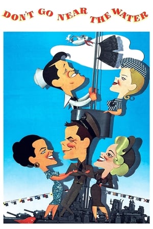 Poster Don't Go Near the Water (1957)