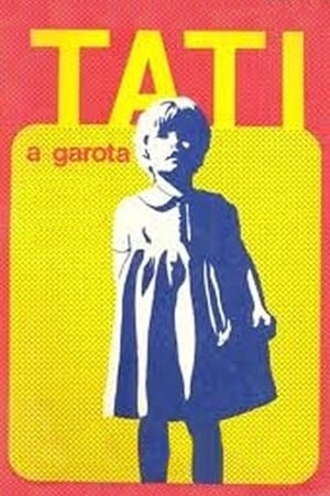 Poster Tati, a Garota (1973)