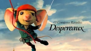 Despereaux: Un pequeño gran héroe