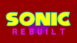 Sonic Rebuilt