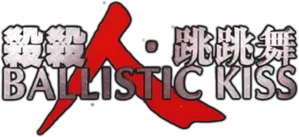 Ballistic Kiss