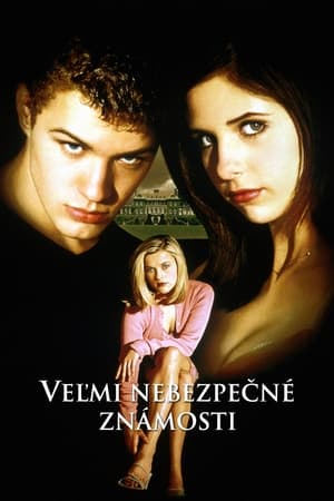 Veľmi nebezpečné známosti (1999)