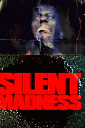 Silent Madness