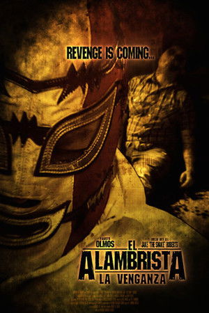 El Alambrista: La Venganza