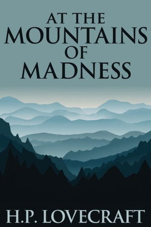 At the Mountains of Madness