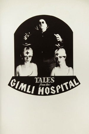 Tales from the Gimli Hospital