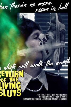Return of the Living Sluts