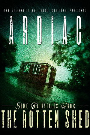 Some Fairytales From The Rotten Shed