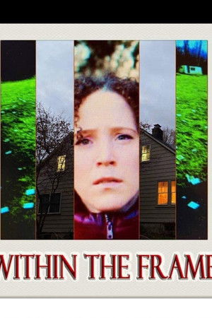 [Within the Frame]