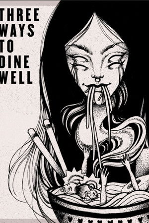 Three Ways to Dine Well