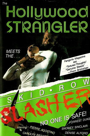 The Hollywood Strangler Meets the Skid Row Slasher
