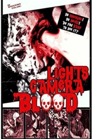 Lights Camera Blood!