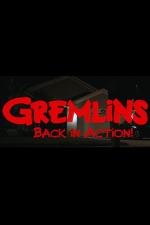 Gremlins Back In Action