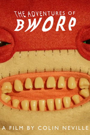 The Adventures of Bworp