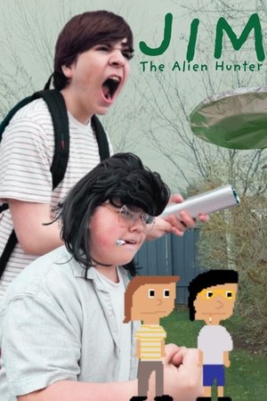 Jim, The Alien Hunter