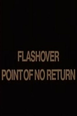 Flashover: Point of No Return