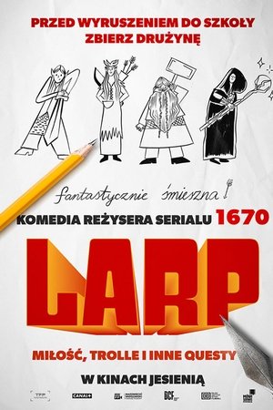 LARP. Miłość, trolle i inne questy