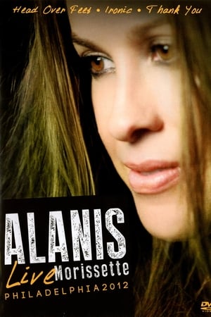 Alanis Morissette: Live Philadelphia 2012