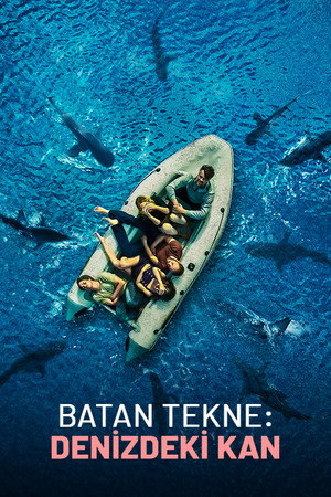Batan Tekne: Denizdeki Kan