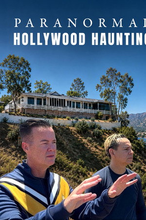 Paranormal Hollywood Haunting