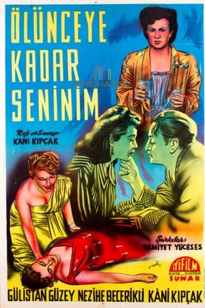 Ölünceye Kadar Seninim