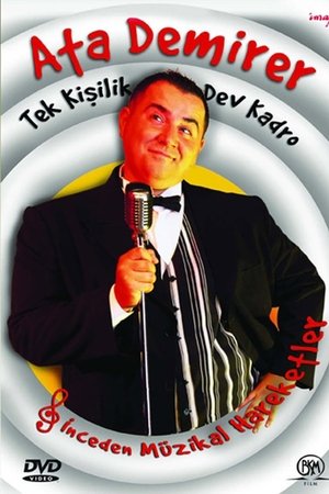Ata Demirer: Tek Kişilik Dev Kadro
