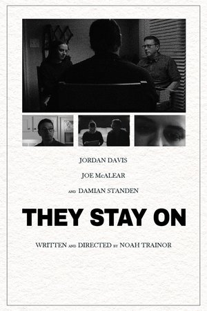 They Stay On