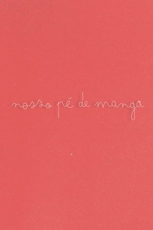 Nosso Pé de Manga