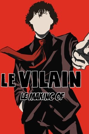 Le vilain : Instantanés