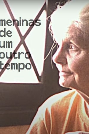 Meninas De Um Outro Tempo
